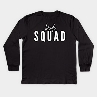 Bride Squad Kids Long Sleeve T-Shirt